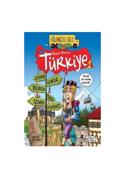 Güzel Ülkem Türkiye-1 ( Eğlenceli Gezi-29 )