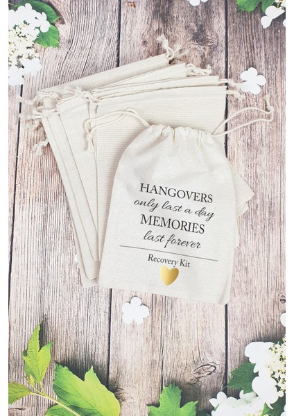 Hangover Kit Kesesi - 10 Adet - Hangovers Only Last A Day Memories Last Forever Baskılı