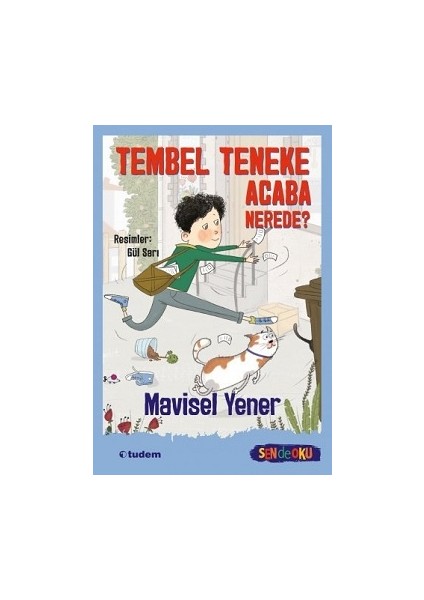 Tembel Teneke Acaba Nerede?