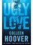 Ugly Love 1