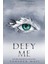 Defy Me - Shatter Me 1