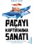 Paçayı Kaptırmama Sanatı - Eray Efe 1