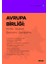 Avrupa Birliği: Kimlik, Siyaset, Ekonomi, Genişleme 1