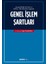 Avrupa Birliği Normları ve 6098 Sayılı Türk Borçlar Kanunu Hükümleri İşığında Genel İşlem Şartları 1