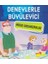 Deneylerle Büyüleyici Mikro Organizmalar 1