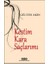 Kestim Kara Saçlarımı 1
