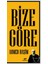 Bize Göre -Ahmet Haşim 1