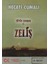 Tütün Zamanı-1 Zeliş 1