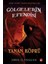 Gölgelerin Efendisi-2 Yanan Köprü 1