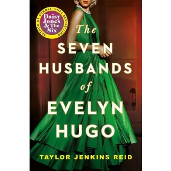 The Seven Husbands Of Evelyn Hugo A Novel