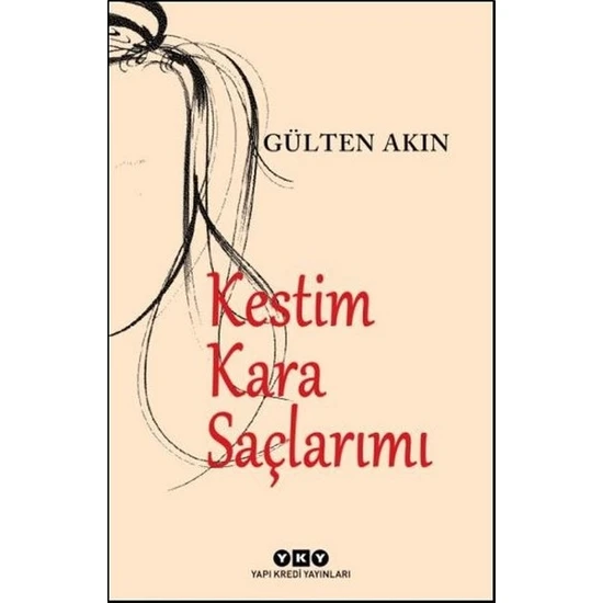 Kestim Kara Saçlarımı