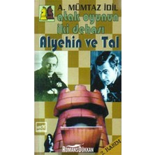 Atak Oyunun Iki Dehası-Alyehin ve Tal