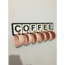 Güneş Lazer Coffee Yazılı Fincan ve Kupa Askılığı