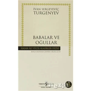 Babalar Ve Oğullar  - İvan Sergeyeviç Turgenyev