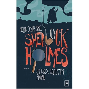 Sherlock Holmes 2:Sherlock Holmes'un Anıları - Sir Arthur Conan Doyle