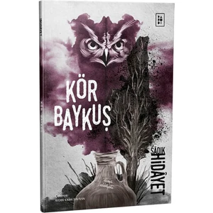 Kör Baykuş - Sadık Hidayet