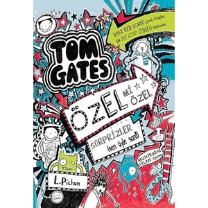 Tom Gates 06 - Özel Mi Özel Sürprizler (Ciltli)