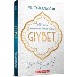 Bilgeoğuz Yayınları Kur'an'ın Ideallerine Ihanet Olan Gıybet Bana Ne Diyor? - Veli Tahir Erdoğan