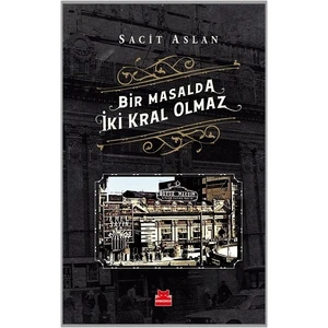 Bir Masalda Iki Kral Olmaz
