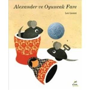 Alexander ve Oyuncak Fare (Citli)
