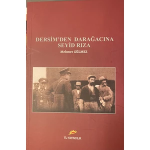 Dersim'den Darağacına Seyd Rıza