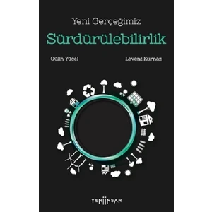 Yeni Gerçeğimiz Sürdürülebilirlik