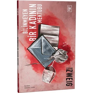 Bilinmeyen Bir Kadının Mektubu - Stefan Zweig