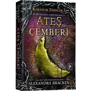 Karanlık Zihinler Serisi 3. Kitap: Ateş Çemberi - Alexandra Bracken
