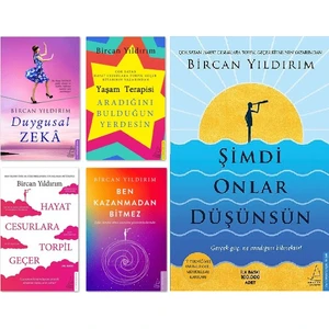 Bircan Yıldırım 5 Kitap Set / Şimdi Onlar Düşünsün - Ben Kazanmadan Bitmez - Hayat Cesurlara Torpıl Geçer - Yaşam Terapisi - Duygusal Zeka