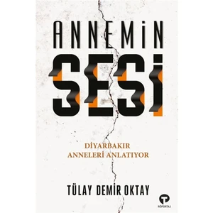 Annemin Sesi - Tülay Demir Oktay