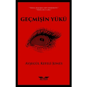 Geçmişin Yükü - Ayşegül Kefeli Jones