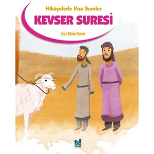 Kevser Suresi - Hikayelerle Kısa Sureler - Esra Çekici Demir