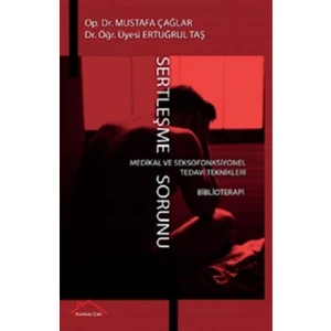 Sertleşme Sorunu - Mustafa Çağlar