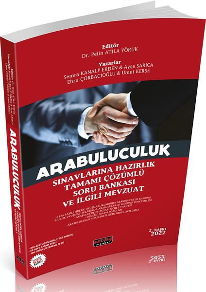 Arabuluculuk Sınavlarına Hazırlık Soru Bankası Pelin Atila Yörük 2022