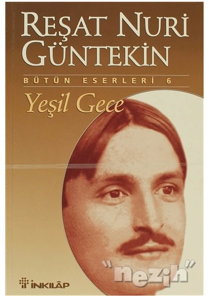 Yeşil Gece - Reşat Nuri Güntekin