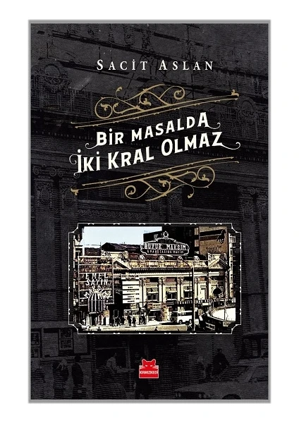 Bir Masalda Iki Kral Olmaz