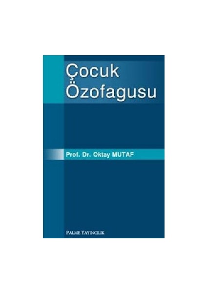 Çocuk Özofagusu