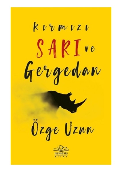 Kırmızı Sarı ve Gergedan