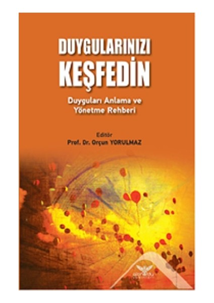 Duygularınızı Keşfedin