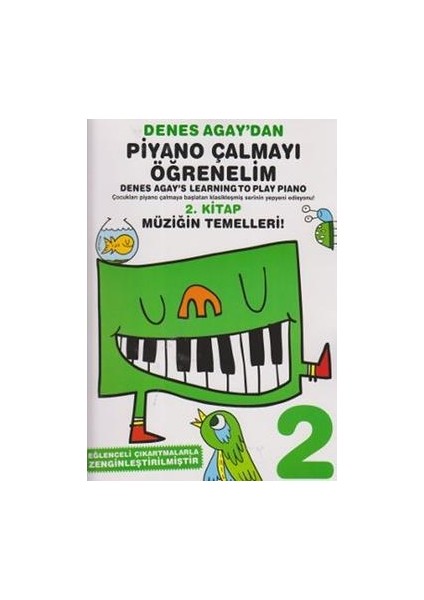 Denes Agaydan Piyano Çalmayı Öğrenelim 2