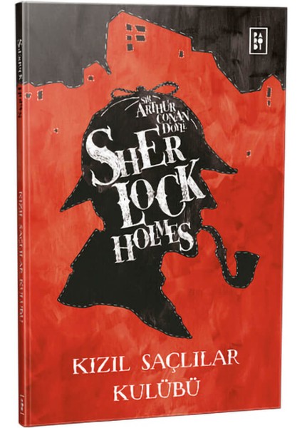 Sherlock Holmes: Kızıl Saçlılar Kulübü - Sir Arthur Conan Doyle