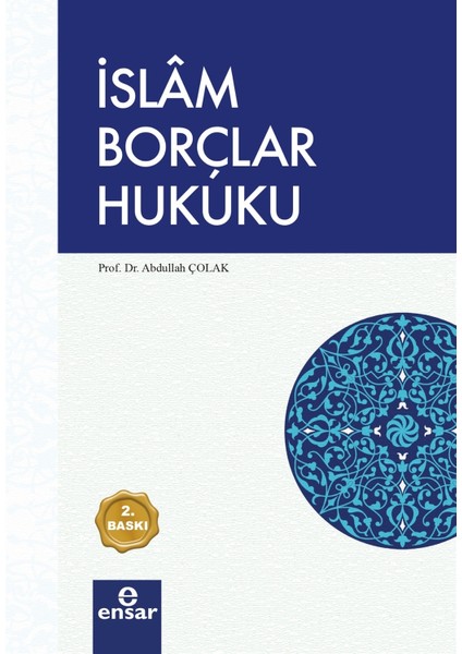 Islam Borçlar Hukuku - Abdullah Çolak
