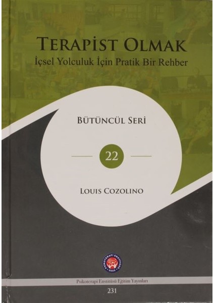 Terapist Olmak - Louis Cozolino (Ciltli)
