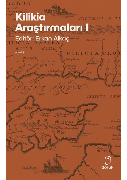 Kilikia Araştırmaları 1 - Erkan Alkaç