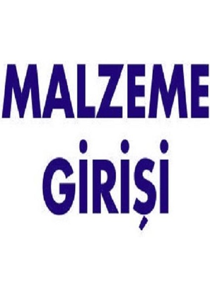 Malzeme GIRIŞI"1768"