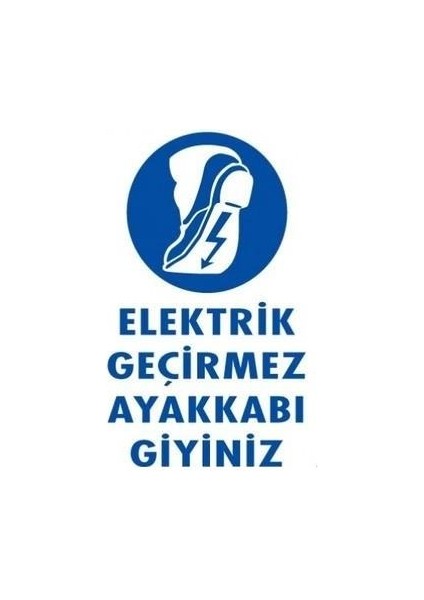 Elektrik Geçirmez Ayakkabı Giyiniz "10"