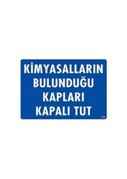 Kimyasalların Bulunduğu Kapları Kapalı Tut