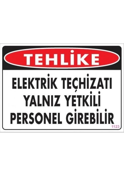 Elektik Teçhizatı Yalnız Yetkili Personel