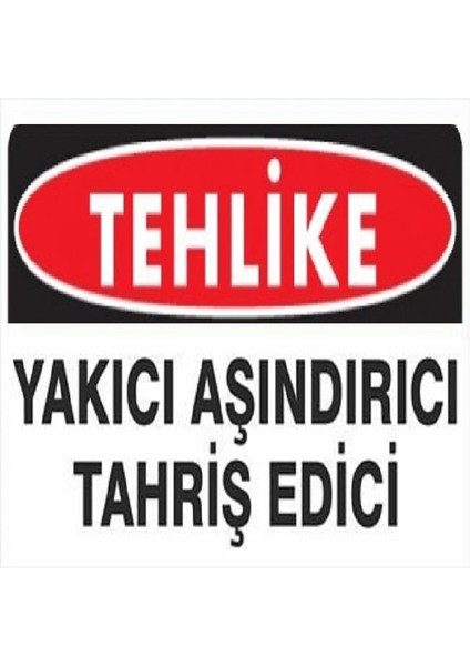 Yakıcı Aşındırcı Tahriş Edici