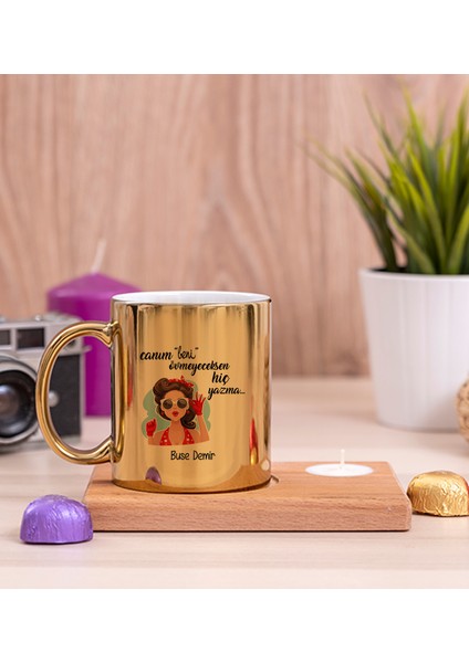 Kişiye Özel Övmeyeceksen Hiç Yazma Ahşap Altlıklı Mumlu Gold Kupa Bardak